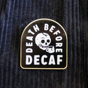 death before decaf skull pin
